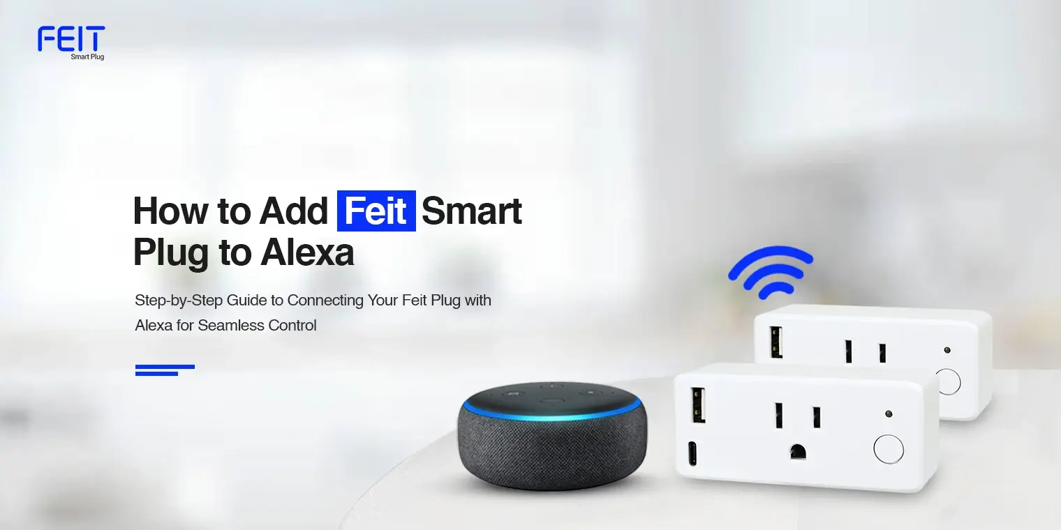 How to Add Feit Smart Plug to Alexa